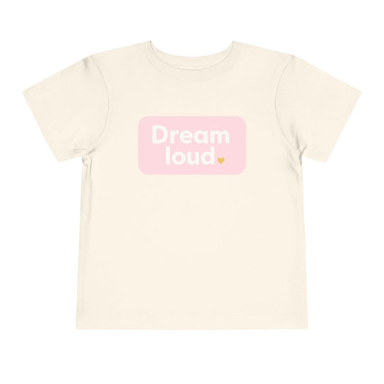 Dreamers – Toddler Short Sleeve Natural/Pink T-Shirt