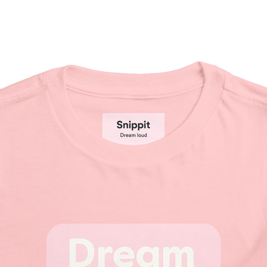 Dreamers – Toddler Short Sleeve Pink T-Shirt